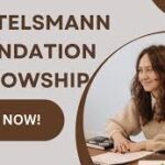 Apply for the Fully Funded Bertelsmann Foundation Fellowship Class of 2025
