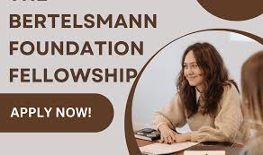 Apply for the Fully Funded Bertelsmann Foundation Fellowship Class of 2025